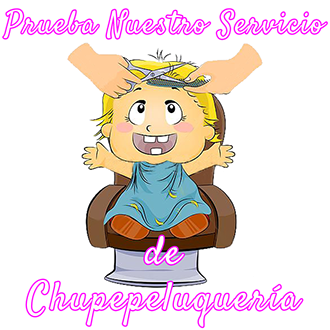 Prueba Nuestro Servicio de Chupepeluqueria